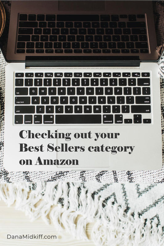 Checking out your Best Sellers category on Amazon