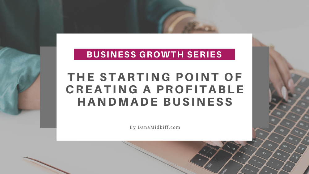 Start a Profitable Handmade Business
