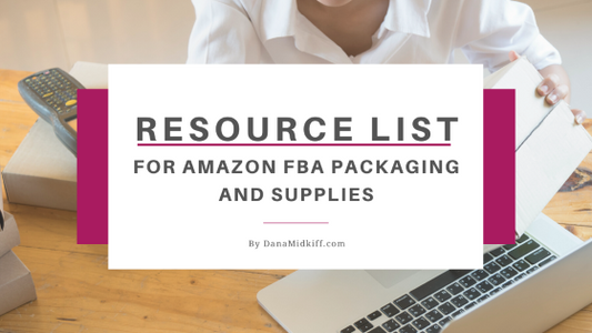 Resource List for Amazon FBA Packaging and Supplies