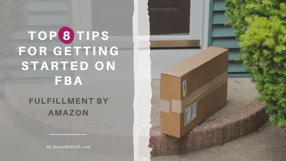 Top 8 Tips for Starting FBA on Amazon Handmade
